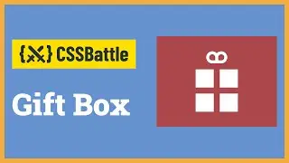 CSS Battle - Gift Box | Target #99 | CSS Challenge