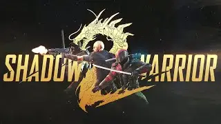 SHADOW WARRIOR 2 - PART 7