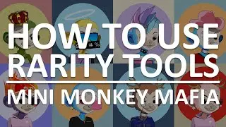 HOW TO USE RARITY TOOLS | MINI MONKEY MAFIA