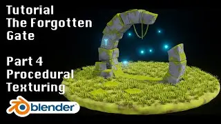 Blender Tutorial: Forgotten Gate - Part 4/6 (Texturing)