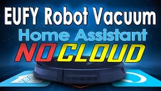 Home Assistant setup guide: Eufy RoboVac 
