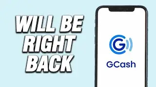 How To GCash App Will Be Right Back | Easy Quick