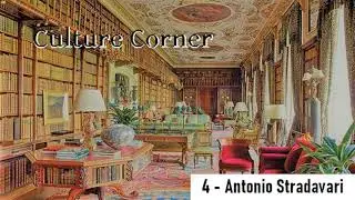 Culture Corner 4   Antonio Stradavari