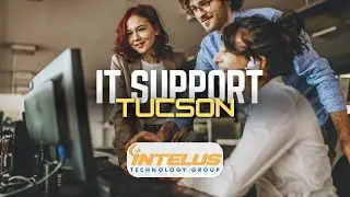 IT Support Tucson – Reliable Tech Solutions for Your Business!