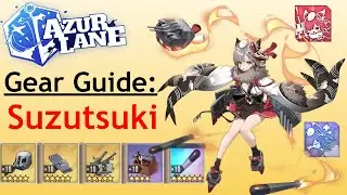Azur Lane Gear Guide: Suzutsuki