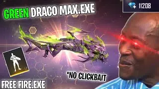 FREE FIRE.EXE - GREEN FLAME DRACO MAX.EXE