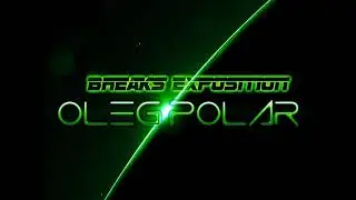 Breaks Exposition 034 (Progressive Breaks Mix) by Oleg Polar