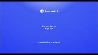Teachers1on1 | How-To Create Your Parent Account