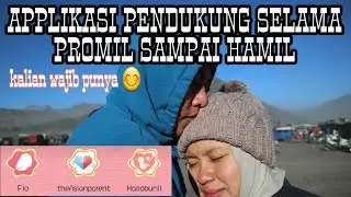 APPLIKASI PENDUKUNG SELAMA PROMIL DAN KEHAMILANKU