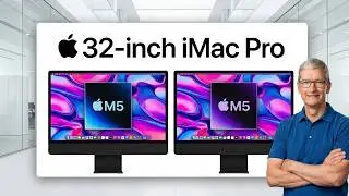 The 32-inch iMac Pro is BACK (And It’s an M5 Max Monster)