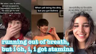 running out of breath, but i oh, i, i got stamina~tik tok