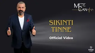 Mete Can - Sıkıntı Tınne (Official Video)