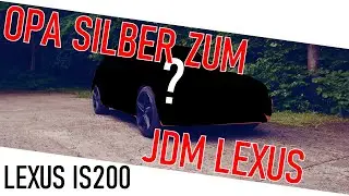 Vom RENTNER SILBER LEXUS zum JDM LEXUS CAR! | LEXUS IS200 Projekt ist 