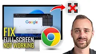 How to Fix Chrome Full Screen Not Working| Quick Guide