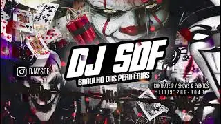MONTAGEM - PSICOLOGIA INVERSA (DJ SDF e DJ GUIIZINHO)