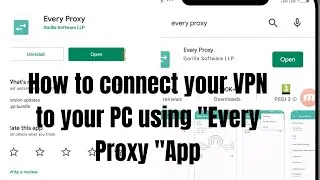 HOW TO CONNECT YOUR VPN TO YOUR PC USING EVERY PROXY APP...(Pls  tap on the description to see more👇