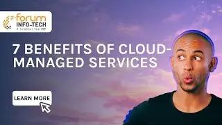 7 Benefits of Cloud-Managed Services