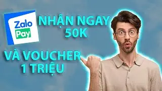 Nhận 50k + voucher 1tr với ZaloPay!