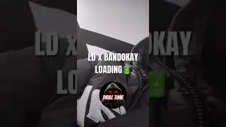 #67 LD x #OFB Bandokay