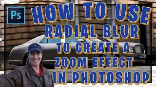 How To Use Radial Blur To Create A Zoom Effect In Photoshop | Adobe Photoshop Tutorial
