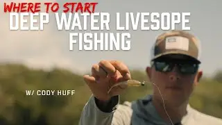 Deep Water Livescope Fishing with Cody Huff - Where To Start!