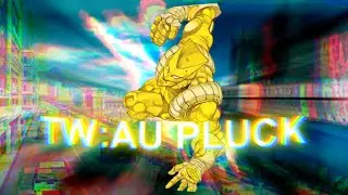 [YBA] TW:AU Pluck + Build