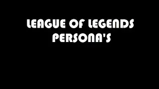 League Role Persona's