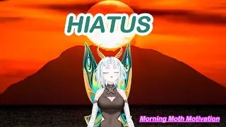 Hiatus Announcement!!