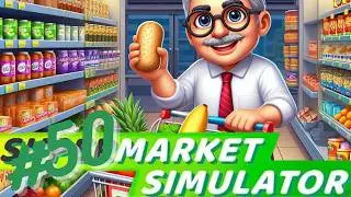 Supermarket Simulator #50 / no commentary