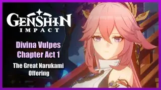 Guuji Yae Story Quest | Divina Vulpes Chapter: Act 1 - The Great Narukami Offering | Genshin Impact