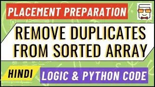 Remove Duplicate Elements from a Sorted Array | DSA | Placements | Coding Interview (Question 7)