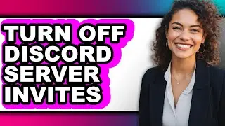 How to Turn Off Discord Server Invites (updated)