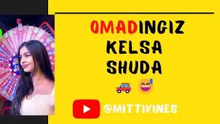 Mittivine | OMADINGIZ KELSA SHUDA 🚗😅