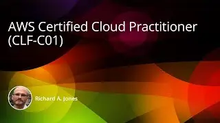AWS Certified Cloud Practitioner (CLF-C01) Training Course – Lesson 2