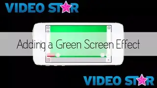 Adding a Green Screen Effect