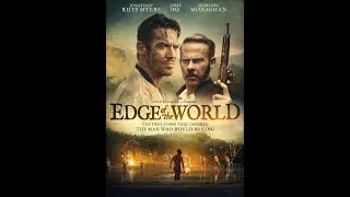 EDGE OF THE WORLD Official Trailer 2