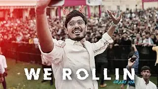WE ROLLIN - AMIT BHAI🔥|| CRAZY XYZ @CrazyXYZ