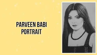 Parveen Babi portrait | Renuka Art Galore 🎨 |