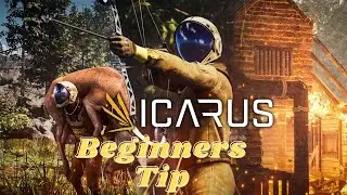 | Icarus | How to Survive Icarus - Beginners Tips