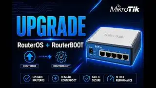 23- MikroTik RouterOS Upgrade & Downgrade Full Guide | RouterBOOT Explained | MTCNA in Pashto