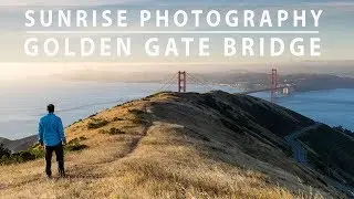 SUNRISE Photography TIPS At The Golden Gate Bridge | Image to Print