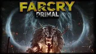 Far Cry Primal | #3 | Шаман Наркоман!!!