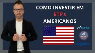 COMO INVESTIR EM ETFS AMERICANOS ESTANDO NO BRASIL