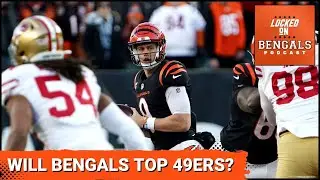 Cincinnati Bengals at San Francisco 49ers Game Preview & Keys to Victory