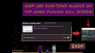 How to Keep OBS Recordings Functions Always on TOP while Recording Fullscreen! - TUTORIAL