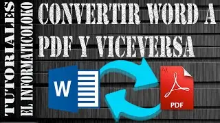Convertir Word a Pdf y viceversa