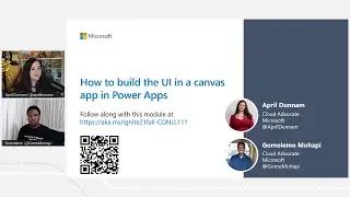 Building the UI in Power Apps | CONLL111