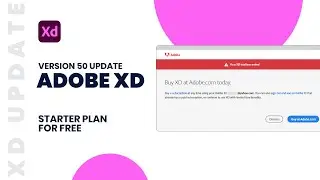 Adobe XD Latest Update Version 50 - How to install and use Starter Plan for Free