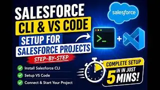 How to Install Salesforce CLI & Setup VS Code for Salesforce Projects (Step-by-Step)