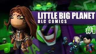 [Facecommentary] Little big planet - DLC DC COMIC Part 1